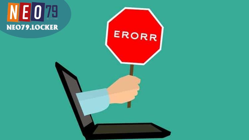 Neo79 bị lỗi: Nguyên nhân, cách khắc phục 4 Những lưu ý an toàn khi nhà cái Neo79 gặp lỗi