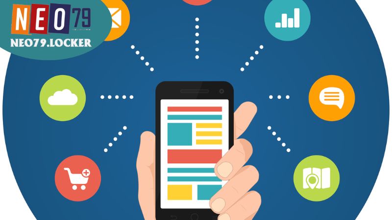 Neo79 có app không? Khám phá thế giới cá cược di động 3 Các hình thức truy cập Neo79 hiện nay