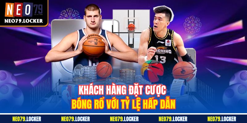 Thể Thao Neo79 2 Khách hàng đặt cược bóng rổ với tỷ lệ hấp dẫn